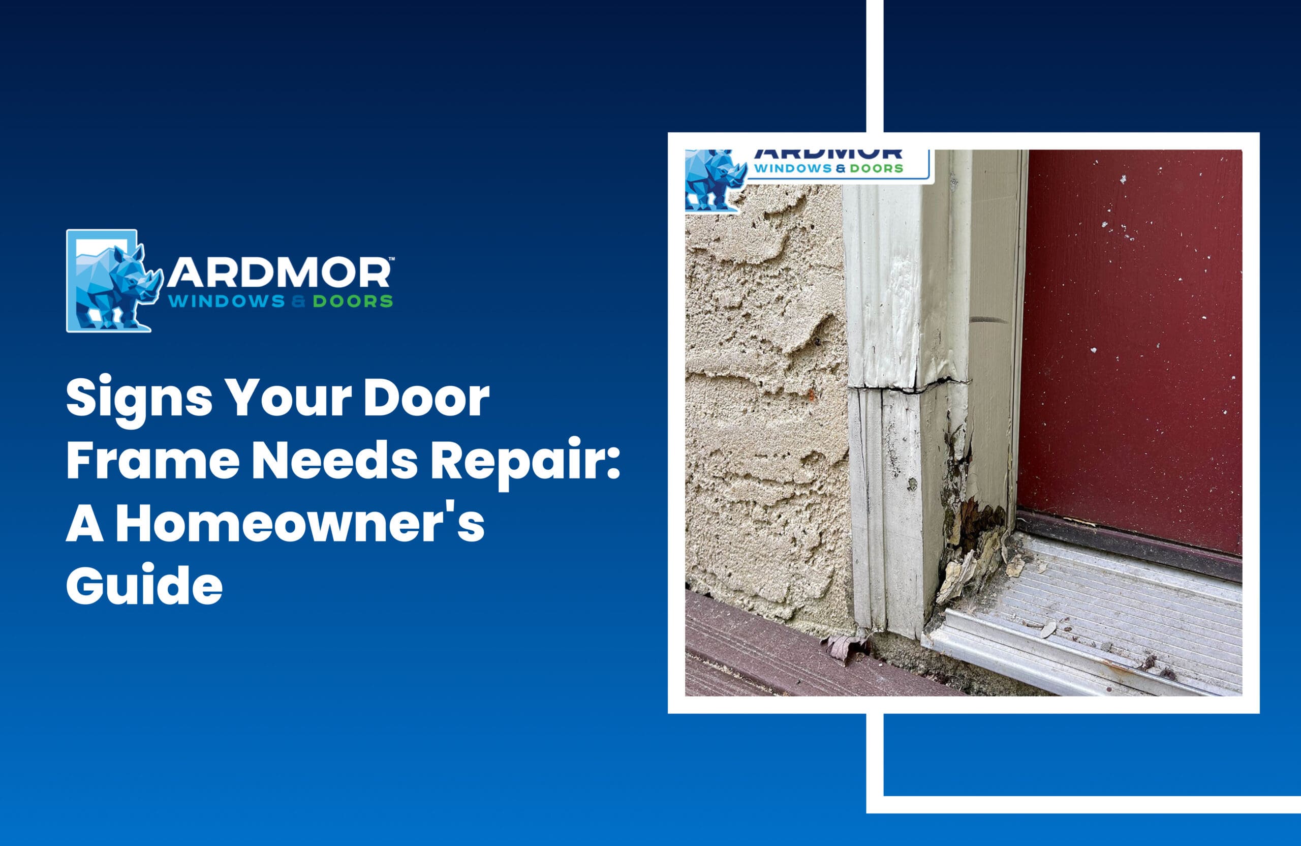 Signs Your Door Frame Needs Repair_ A Homeowner's Guide